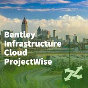 Bentley Infrastructure Cloud ProjectWise